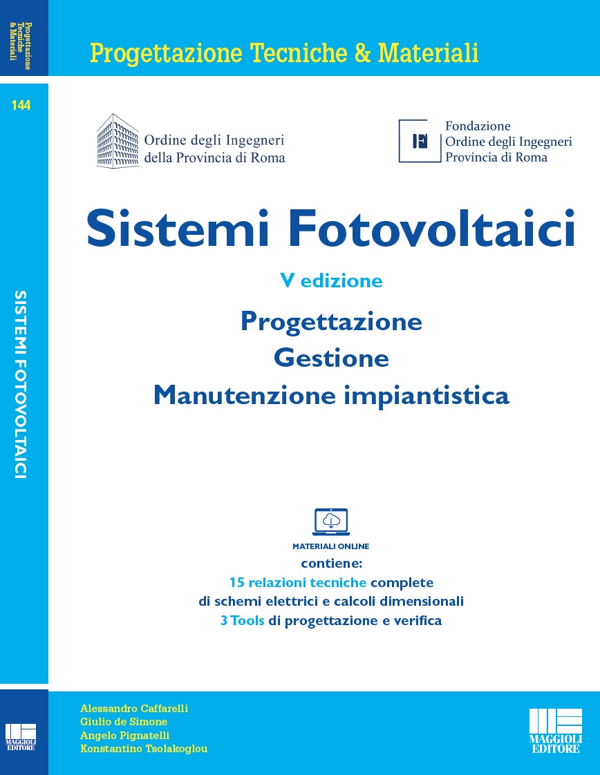 In Presenza – Sistemi Fotovoltaici V Edizione Maggioli Editore: Incontro con gli Autori