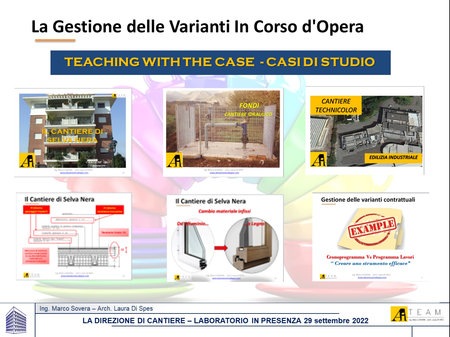 In presenza – LA DIREZIONE DI CANTIERE – Le varianti in corso d’opera – Laboratorio 1/3