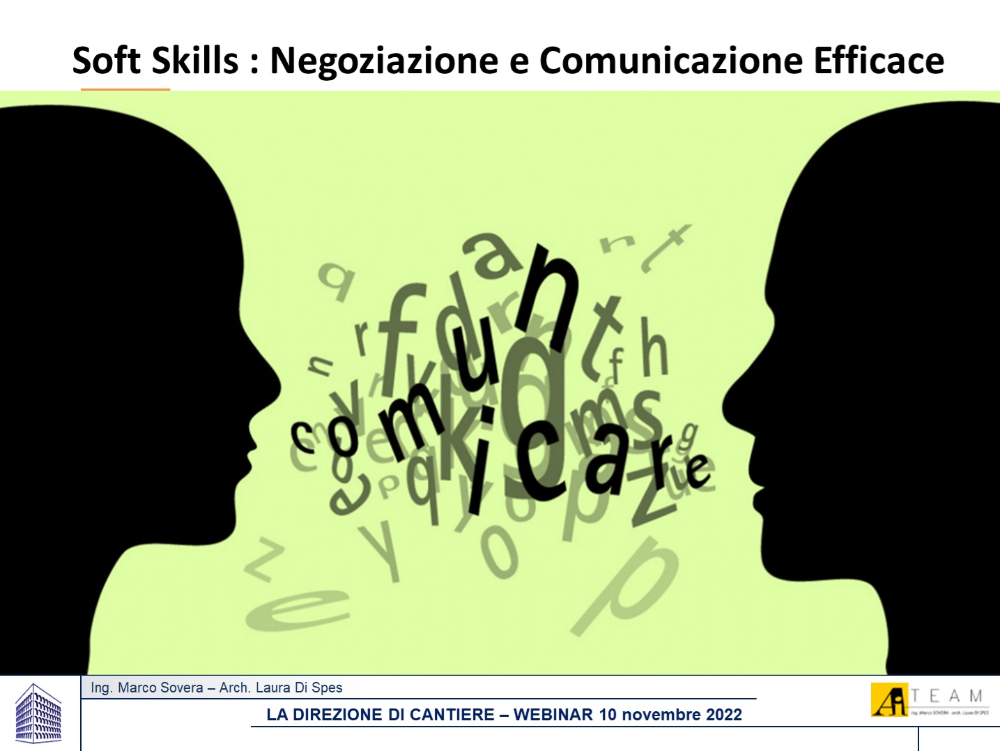 WEBINAR – LA DIREZIONE DI CANTIERE – SOFT SKILL: NEGOZIAZIONE E COMUNICAZIONE EFFICACE – Seminario 3/3